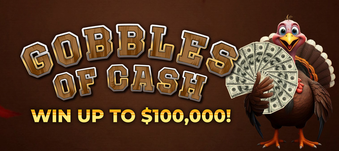 Gobbles of Cash