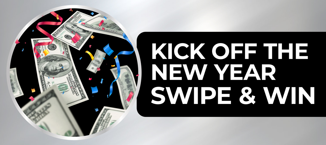 Kick Off The New Year Swipe & Win