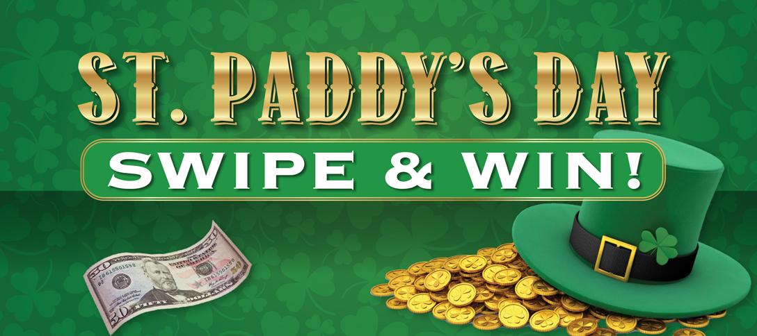 St. Paddy's Day Swipe & Win